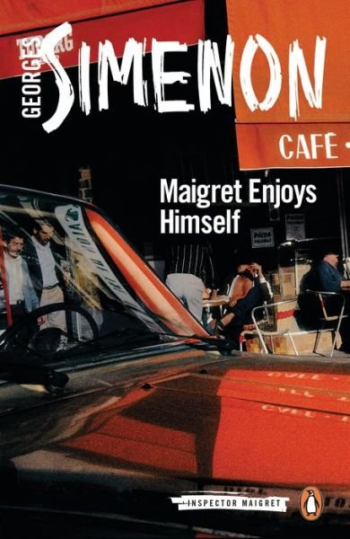 Cover for Georges Simenon · Maigret Enjoys Himself: Inspector Maigret #50 - Inspector Maigret (Paperback Bog) (2017)