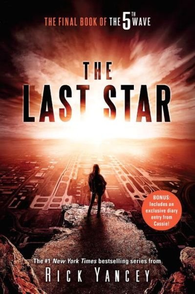 Cover for Rick Yancey · The Last Star: The Final Book of The 5th Wave - The 5th Wave (Paperback Bog) (2017)