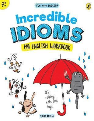 Cover for Sonia Mehta · Incredible Idioms (Fun with English) (Paperback Book) (2019)