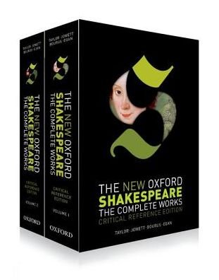 Cover for William Shakespeare · The New Oxford Shakespeare: Critical Reference Edition: The Complete Works - New Oxford Shakespeare (Boksett) [Critical Reference edition] (2017)