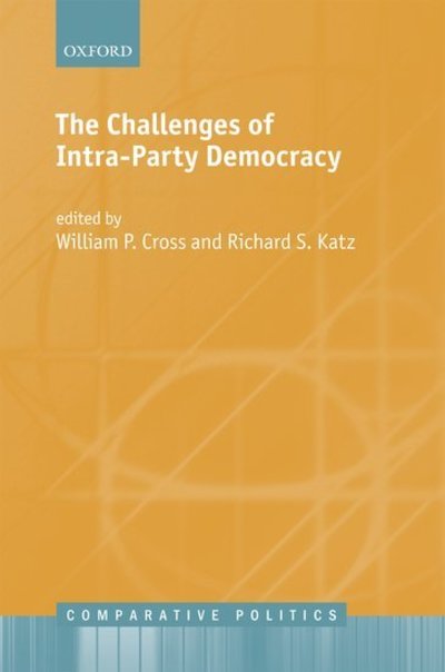 Cover for William P. Cross · The Challenges of Intra-Party Democracy - Comparative Politics (Hardcover Book) (2013)