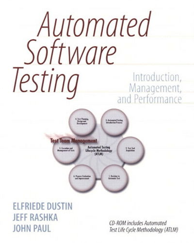 Cover for Elfriede Dustin · Automated Software Testing: Introduction, Management, and Performance: Introduction, Management, and Performance (Paperback Book) (1999)