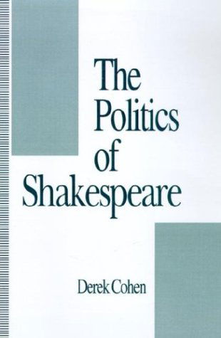 Cover for D. Cohen · The Politics of Shakespeare (Inbunden Bok) [1993 edition] (1993)