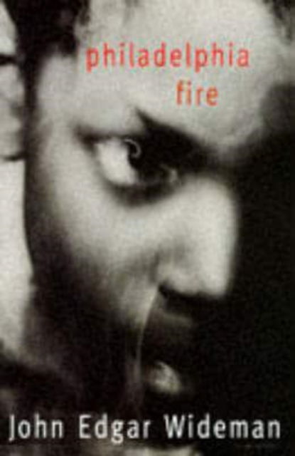 Cover for John Edgar Wideman · Philadelphia Fire (Paperback Book) [New edition] (1995)