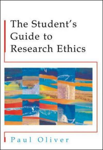 Cover for Paul Oliver · The Student's Guide to Research Ethics (Paperback Book) (2003)