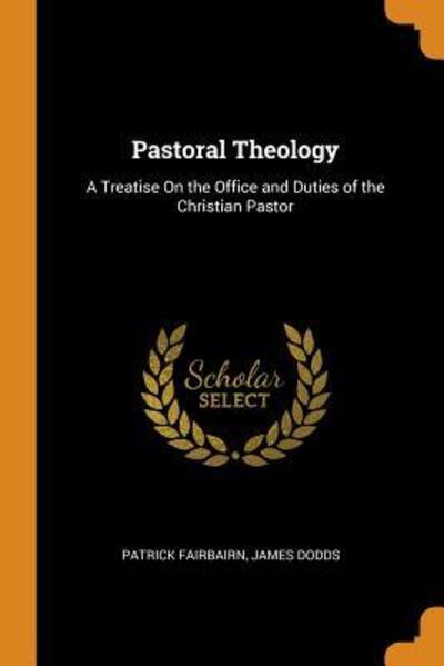 Cover for Patrick Fairbairn · Pastoral Theology (Paperback Book) (2018)