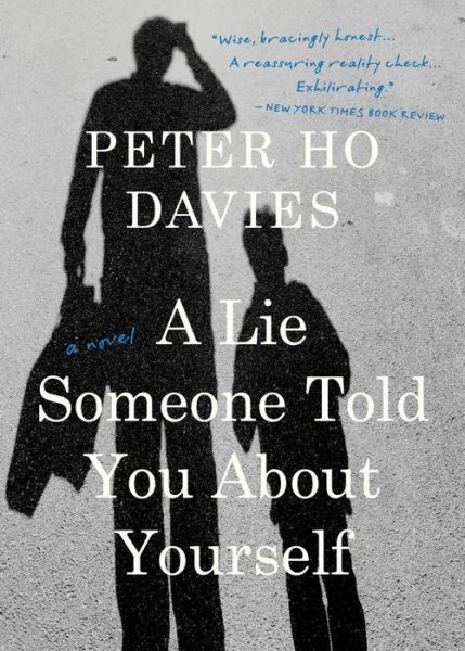 Cover for Peter Ho Davies · A Lie Someone Told You About Yourself (Paperback Bog) (2022)