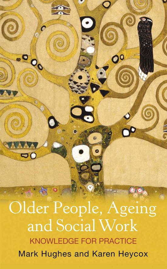 Cover for Mark Hughes · Older People, Ageing and Social Work: Knowledge for practice (Inbunden Bok) (2021)