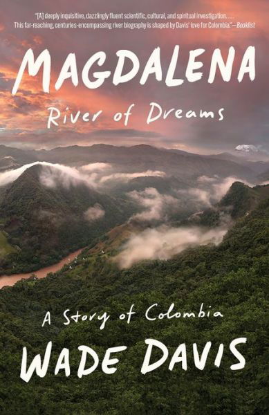 Magdalena - Wade Davis - Libros - Knopf Doubleday Publishing Group - 9780375724879 - 8 de junio de 2021