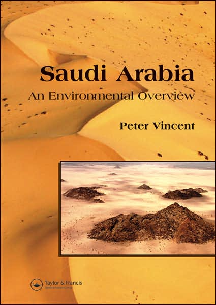 Cover for Peter Vincent · Saudi Arabia: An Environmental Overview (Hardcover Book) (2008)