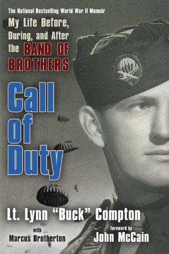 Cover for Lt. Lynn Compton · Call of Duty: My Life Before, During and After the Band of Brothers (Paperback Book) [Reprint edition] (2009)