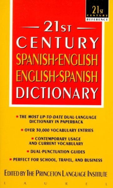 Cover for Princeton Language Institute · 21st Century Spanish-English / English-Spanish Dictionary - 21st Century Reference (Taschenbuch) (1996)