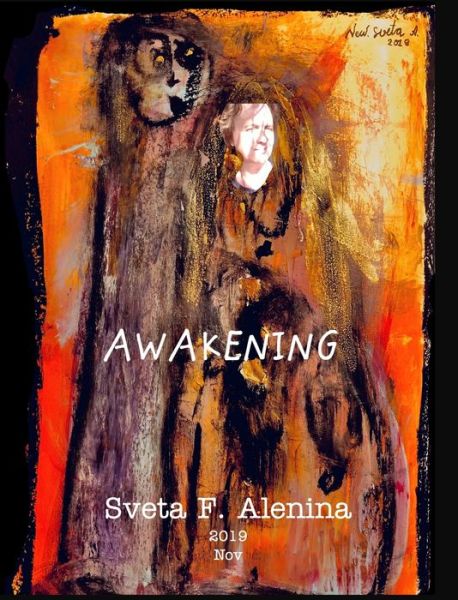 Cover for Sveta Alenina · Awakening. (Hardcover Book) (2020)