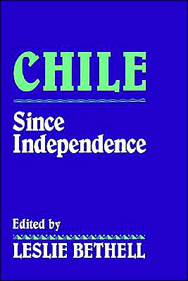 Cover for Leslie Bethell · Chile since Independence (Paperback Book) (1993)