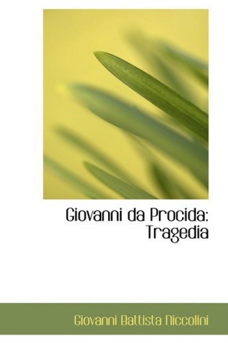 Cover for Giovanni Battista Niccolini · Giovanni Da Procida: Tragedia (Paperback Bog) (2008)