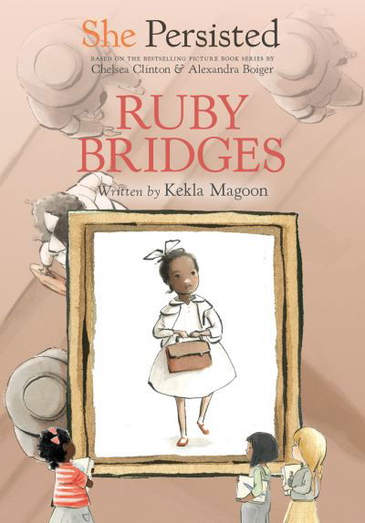 Cover for Kekla Magoon · She Persisted: Ruby Bridges - She Persisted (Paperback Book) (2021)