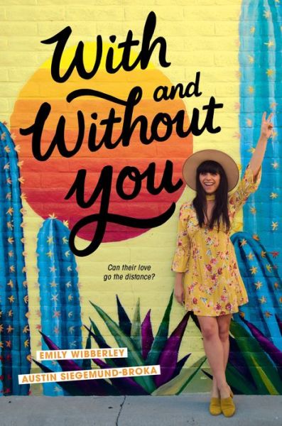 Cover for Emily Wibberley · With and Without You (Hardcover Book) (2022)