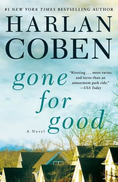 Gone for Good: A Novel - Harlan Coben - Kirjat - Random House Publishing Group - 9780593355879 - tiistai 3. elokuuta 2021