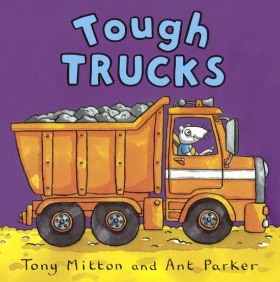 Cover for Tony Mitton · Tough Trucks (Bound for Schools &amp; Libraries) (Paperback Book) (2005)