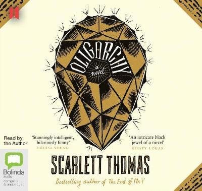 Cover for Scarlett Thomas · Oligarchy (Hörbok (CD)) [Simultaneous Release edition] (2019)