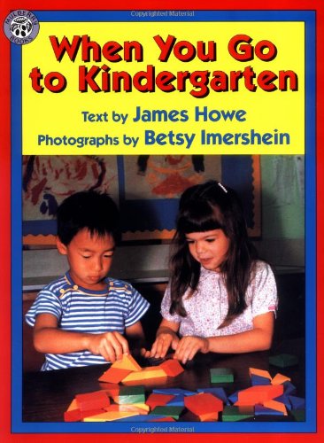 Cover for James Howe · When I Go To Kindergarten (MISC) [Rev Upd edition] (1995)