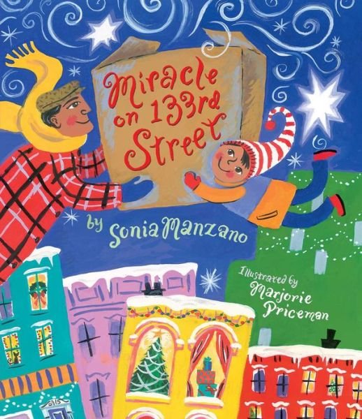 Cover for Sonia Manzano · Miracle on 133rd Street (Hardcover Book) (2015)