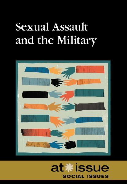 Cover for Noah Berlatsky · Sexual Assault and the Military (Hardcover Book) (2015)