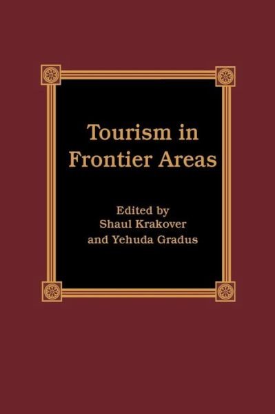 Cover for Shaul Krakover · Tourism in Frontier Areas (Hardcover Book) (2002)