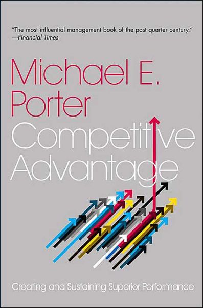 Cover for Michael E. Porter · Competitive Advantage: Creating and Sustaining Superior Performance (Paperback Bog) [Export edition] (2004)