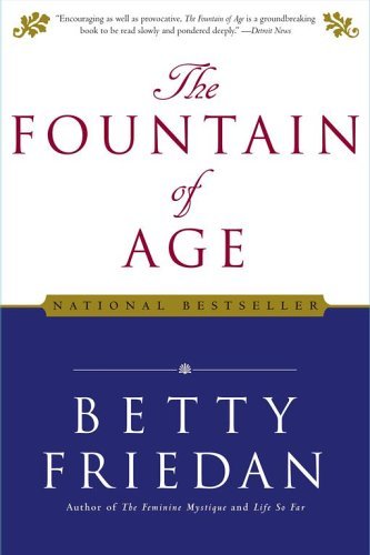 Cover for Betty Friedan · Fountain of Age (Paperback Bog) (2006)