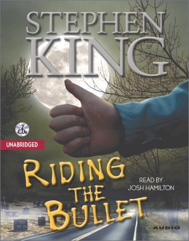 Riding the Bullet - Stephen King - Äänikirja - Simon & Schuster Audio - 9780743525879 - keskiviikko 1. toukokuuta 2002