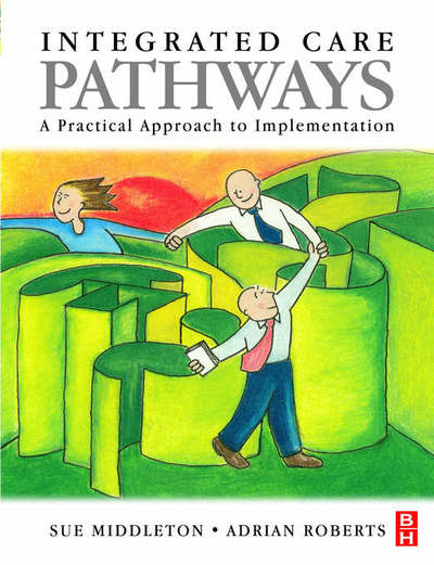 Cover for Adrian Roberts · Integrated Care Pathways: A Practical Approach to Implementation (Paperback Book) (2000)