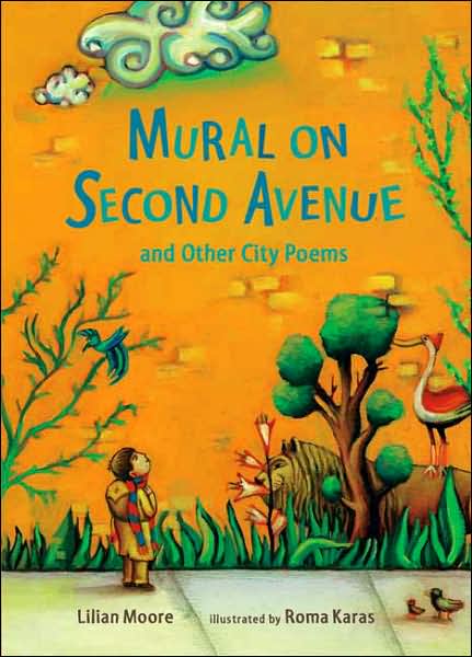 Cover for Lilian Moore · Mural on Second Avenue and Other City Poems (Hardcover Book) (2005)