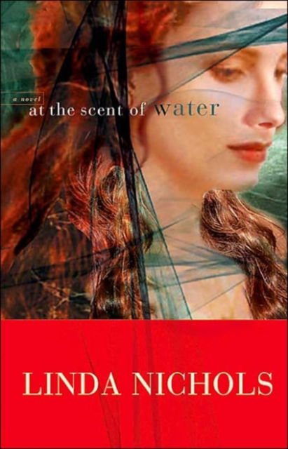 Cover for Linda Nichols · At the Scent of Water (Hardcover Book) [Large type / large print edition] (2004)