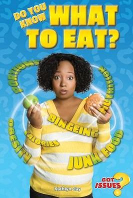 Cover for Kathlyn Gay · Do You Know What to Eat? (Hardcover Book) (2015)