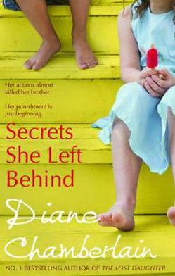 Cover for Diane Chamberlain · Secrets She Left Behind (Taschenbuch) (2010)