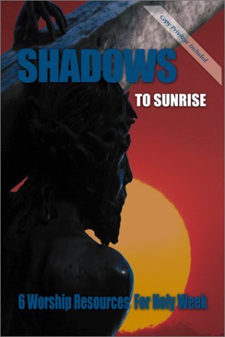 Cover for Css Publishing Company · Shadows to Sunrise (Pocketbok) (2001)