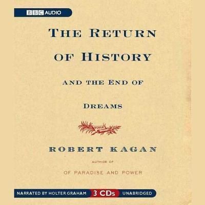 Cover for Robert Kagan · The Return of History and the End of Dreams Lib/E (CD) (2008)