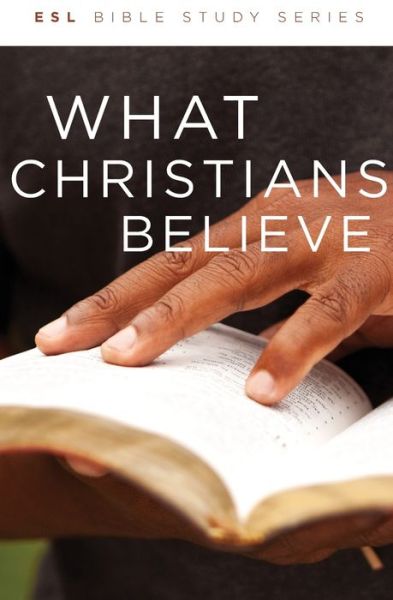 Cover for Foundry Publishing · What Christians Believe, Revised (Paperback Book) (2021)