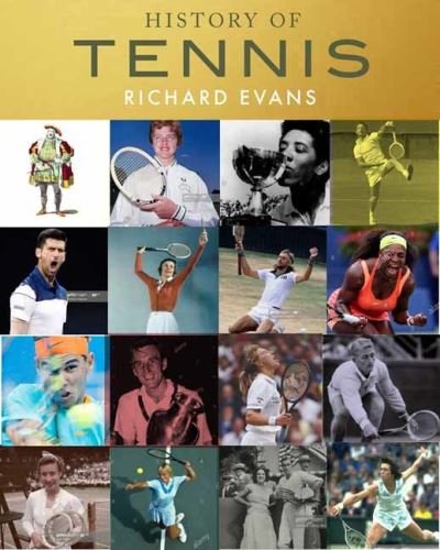 Cover for Richard Evans · History of Tennis (Hardcover Book) (2021)