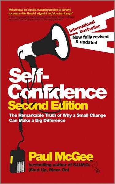 Self-Confidence - McGee - Boeken - John Wiley and Sons Ltd - 9780857082879 - 10 januari 2012