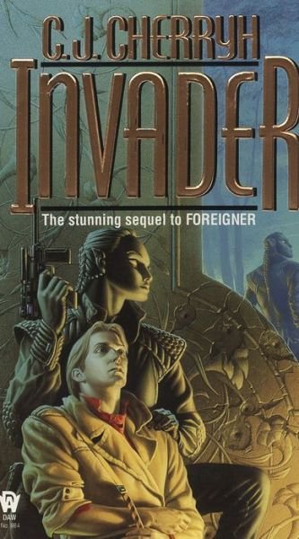 Cover for C. J. Cherryh · Invader: Book Two of Foreigner (Pocketbok) (1996)