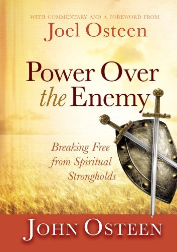 Cover for Joel Osteen · Power over the Enemy: Breaking Free from Spiritual Strongholds (Hardcover Book) (2014)