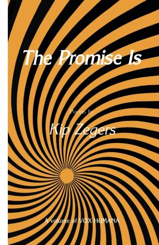 The Promise Is - Vox Humana - Kip Zegers - Books - Humana Press Inc. - 9780896030879 - November 8, 1985