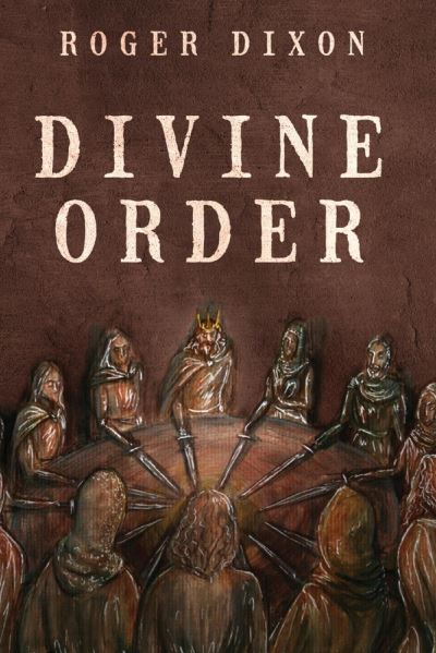 Cover for Roger Dixon · Divine Order (Paperback Book) (2020)