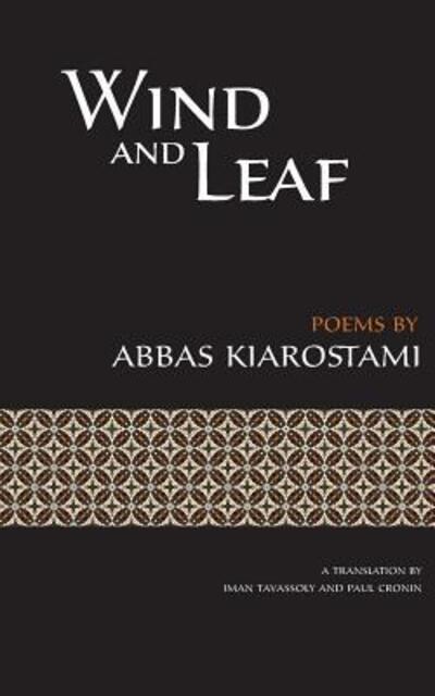 Cover for Abbas Kiarostami · Wind and Leaf [Persian / English dual language] (Taschenbuch) (2015)