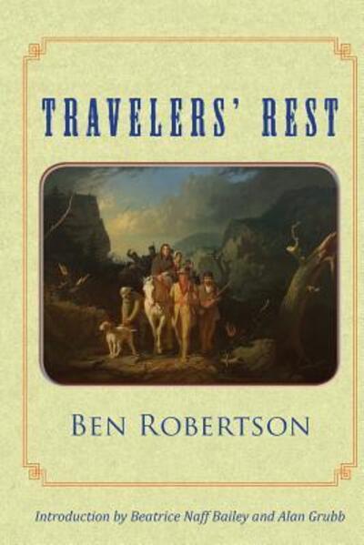 Cover for Ben Robertson · Travelers' Rest (Paperback Book) (2018)