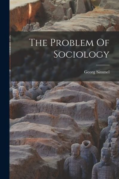 Cover for Georg Simmel · Problem of Sociology (Book) (2022)