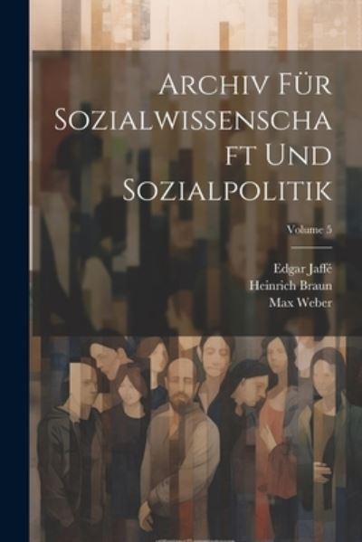 Cover for Werner Sombart · Archiv Für Sozialwissenschaft und Sozialpolitik; Volume 5 (Buch) (2023)