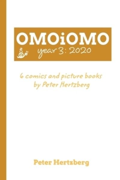 Cover for Peter Hertzberg · OMOiOMO Year 3 (Paperback Bog) (2021)